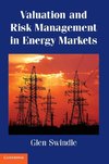 Swindle, G: Valuation and Risk Management in Energy Markets