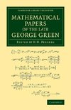 Mathematical Papers of the Late George Green