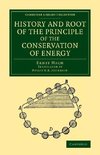 History and Root of the Principle of the Conservation of Energy