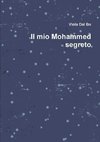 Il Mio Mohammed Segreto