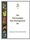 The Fibromyalgia Pain Management Kit