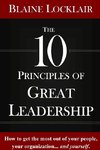 The 10 Principles of Great Leadership