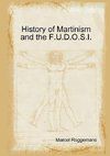 History of Martinism and the F.U.D.O.S.I.