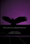 The Cycles of an Inflamed Mysticism