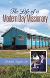 The Life of a Modern Day Missionary