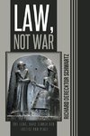 Law, Not War