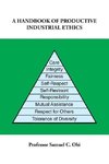 A Handbook of Productive Industrial Ethics