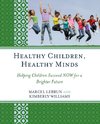 HEALTHY CHILDREN HEALTHY MINDSPB