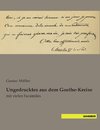 Ungedrucktes aus dem Goethe-Kreise