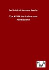 Zur Kritik der Lehre vom Arbeitslohn