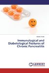 Immunological and Diabetological Features of Chronic Pancreatitis