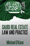 Saudi Real Estate Law and Practice