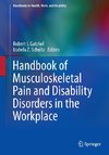 Handbook of Musculoskeletal Pain and Disability Disorders in the Workplace