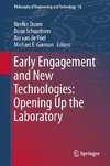 Early engagement and new technologies: Opening up the laboratory