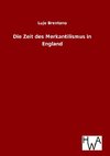 Die Zeit des Merkantilismus in England