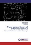 Triune  general  theory of  differential  calculus