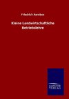 Kleine Landwirtschaftliche Betriebslehre