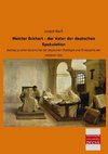 Meister Eckhart - der Vater der deutschen Spekulation