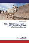 Socio-Economic Analysis of Drought Management