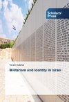 Militarism and Identity in Israel