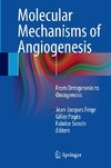 Molecular Mechanisms of Angiogenesis