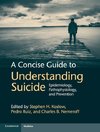 A Concise Guide to Understanding Suicide