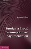 Burden of Proof, Presumption and Argumentation