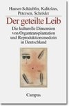 Der geteilte Leib