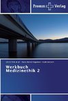 Werkbuch Medizinethik 2