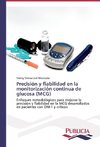 Precisión y fiabilidad en la monitorización continua de glucosa (MCG)