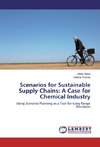 Scenarios for Sustainable Supply Chains: A Case for Chemical Industry