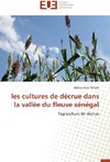 les cultures de décrue dans la vallée du fleuve sénégal