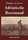 Adriatische Rosemund