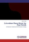 Colombian Piano Music for Four Hands