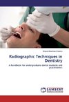 Radiographic Techniques in Dentistry