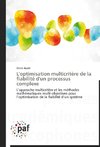 L'optimisation multicritère de la fiabilité d'un processus complexe