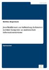 Java-Middleware zur Anbindung dedizierter mobiler Endgeräte an multimediale Informationssysteme