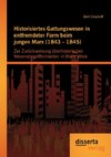 Historisiertes Gattungswesen in entfremdeter Form beim jungen Marx (1843 - 1845)