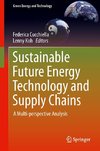 Sustainable Future Energy Technology and Supply Chains