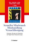 Sexueller Missbrauch, Misshandlung, Vernachlässigung