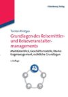 Grundlagen des Reisemittler- und Reiseveranstaltermanagements