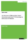 An Overview of Photovoltaic Power Generation and Solar PV Technology in Rural Areas of Pakistan