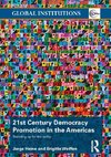 21st Century Democracy Promotion in the Americas