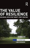 The Value of Resilience