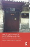 Local Governance Innovation in China