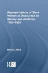 Altink, H: Representations of Slave Women in Discourses on S