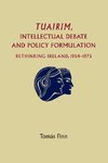 Tuairim, Intellectual Debate and Policy Formulation