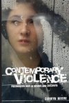 Contemporary Violence