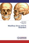 Maxillary Sinus and its Disorders