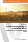 Breitbandversorgung im Ländlichen Raum